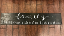 Family- a little bit of crazy