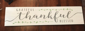 grateful, Thankful, blessed