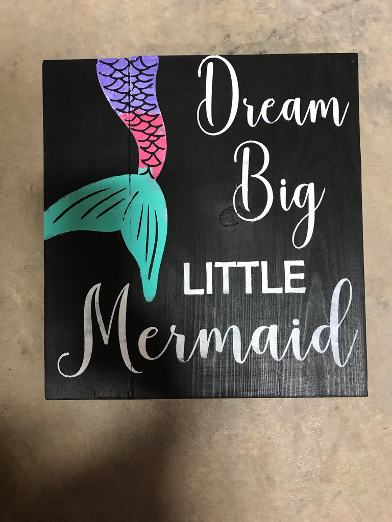 Dream Big little Mermaid