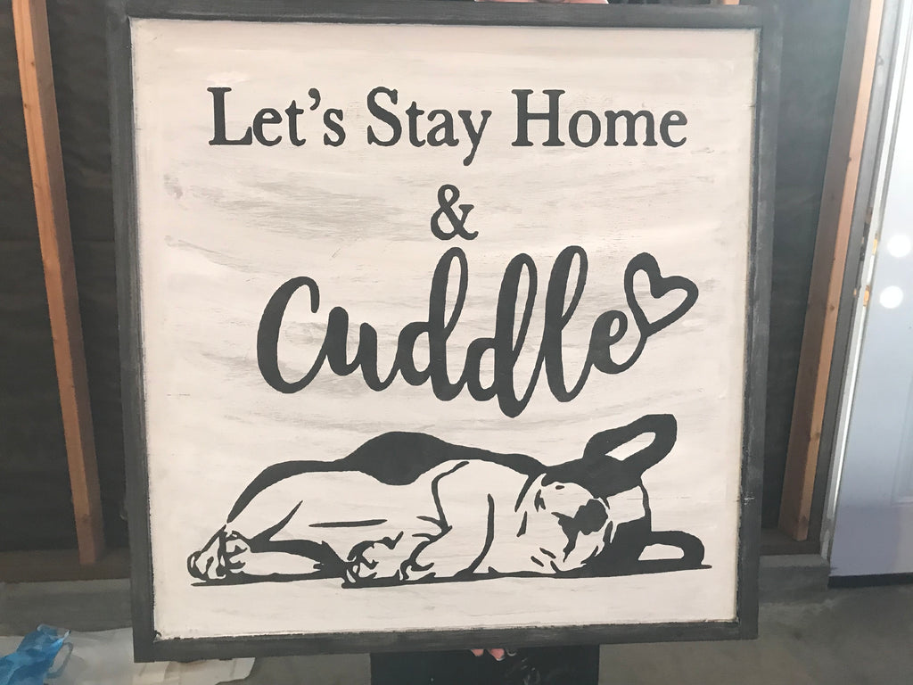 Let’s stay home and cuddle