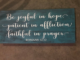 Be joyful in hope- slated